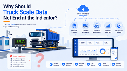 Why Should Truck Scale Data Not End at the Indicator?